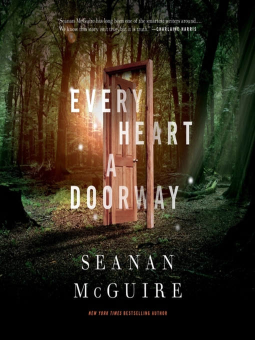 Title details for Every Heart a Doorway by Seanan McGuire - Available